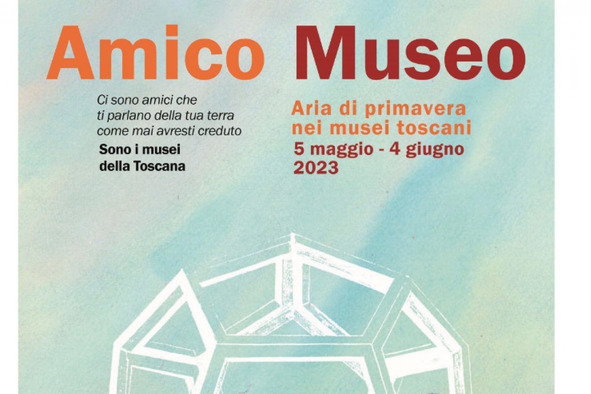 Locandina Amico Museo. Aria di primavera nei musei toscani