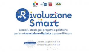 Rivoluzione Smart. Scenari, strategie, progetti e politiche per una transizione digitale a prova di futuro