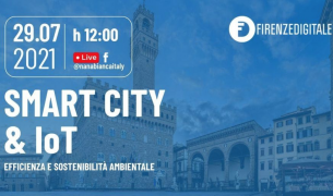 Open Talks Firenze Digitale e Nana Bianca su smart city Iot ed efficienza energetica