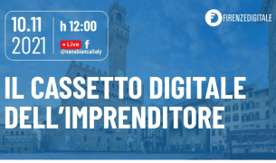 Open Talk di Firenze Digitale sul Cassetto digitale dell'imprenditore