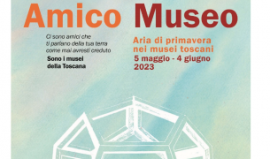 Locandina Amico Museo. Aria di primavera nei musei toscani