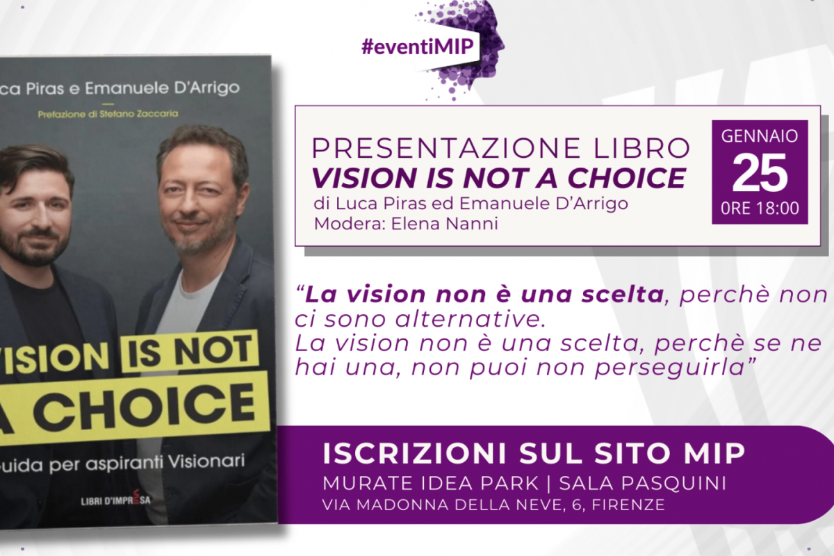 Presentazione del libro Vision is not a choice